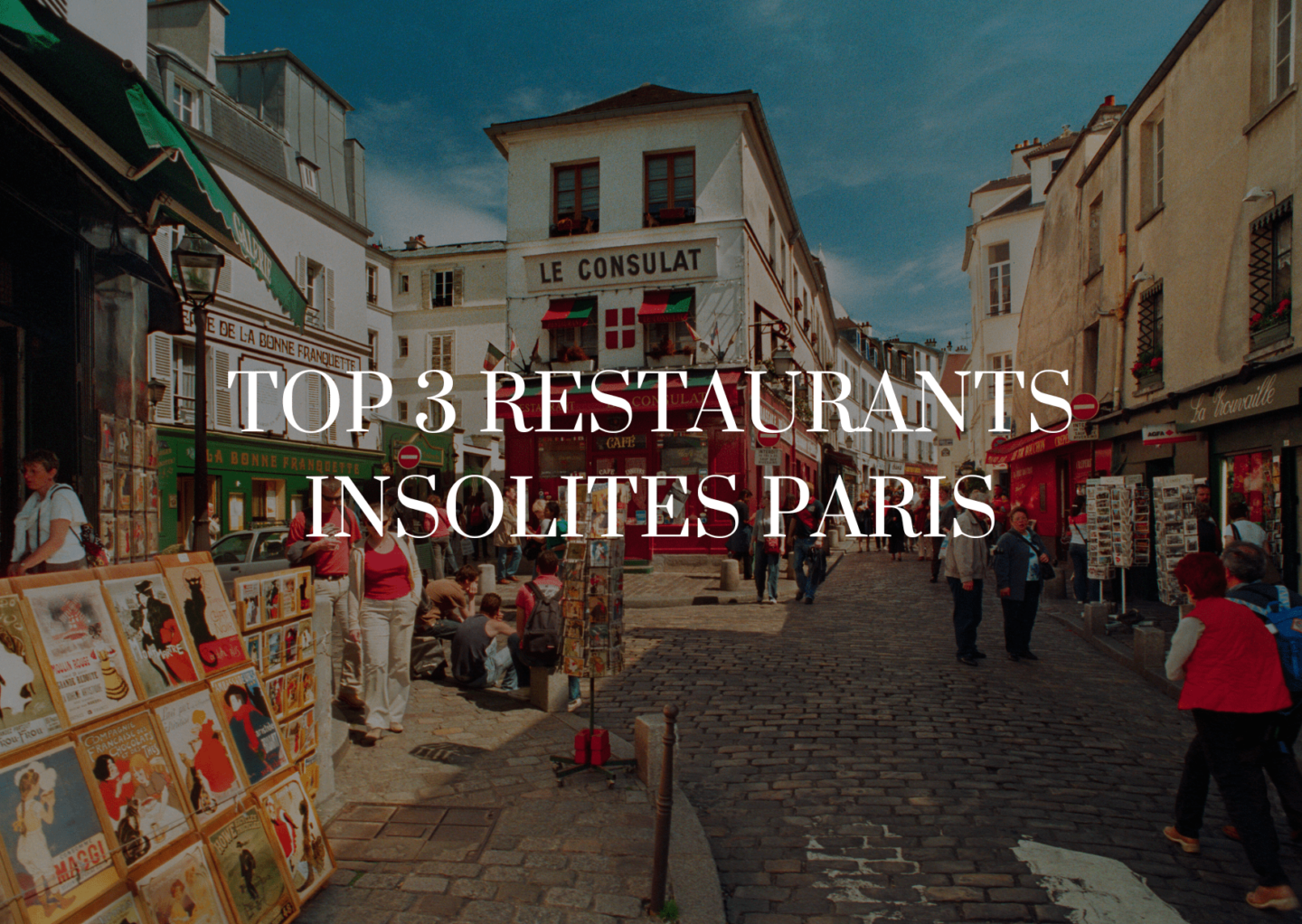 Restaurants insolites à Paris – Mon top 3